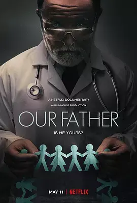 《我们的父亲2022[电影解说]》全集高清完整版在线观看与剧情解析